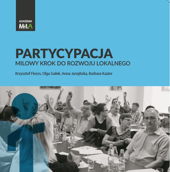 Partycypacja Milowy krok do rozwoju lokalnego